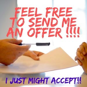 Don’t be shy! Send that offer!!